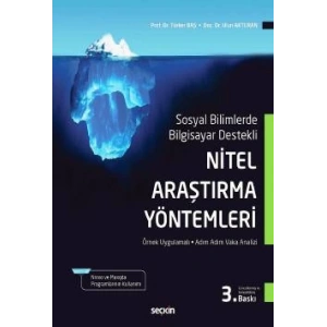 Nitel Araştırma Yöntemleri NVivo ile Nitel Veri Analizi, Örnekleme, Analiz, Yorum
