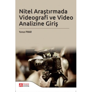 Nitel Araştırmada Videografi ve Video Analizi Giriş