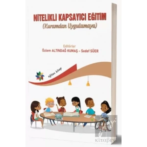 Nitelikli Kapsayıcı Eğitim (Kuramdan Uygulamaya)