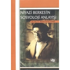 Niyazi Berkes’in Sosyoloji Anlayışı