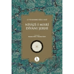 Niyazi-i Mısri Divanı Şerhi