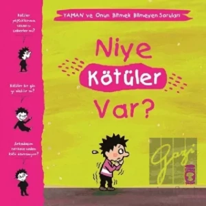Niye Kötüler Var? - Yaman ve Onun Bitmek Bilmeyen Soruları
