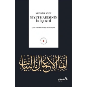Niyet Hadisinin İki Şerhi