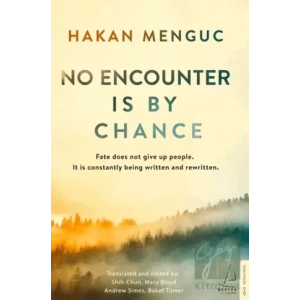 No Encounter Is by Chance