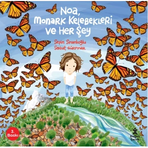Noa Monark Kelebekleri Ve Her Şey