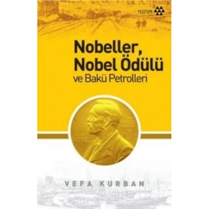 Nobeller, Nobel Ödülü ve Bakü Petrolleri