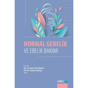 Normal Gebelik ve Ebelik Bakımı