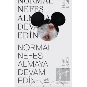 Normal Nefes Almaya Devam Edin
