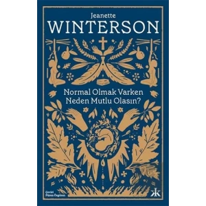 Normal Olmak Varken Neden Mutlu Olasın?