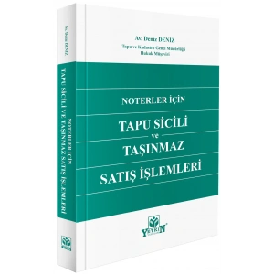 Noterler İçin Tapu Sicili ve Taşınmaz Satış İşlemleri