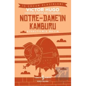 Notre-Dame’ın Kamburu (Kısaltılmış Metin)