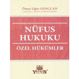 Nüfus Hukuku Özel Hükümler - Ömer Uğur Gençcan