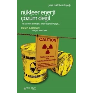 Nükleer Enerji Çözüm Değil