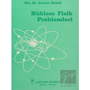 Nükleer Fizik Problemleri