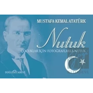 Nutuk (Çocuklar İçin Fotoğraflarla Nutuk)