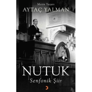 Nutuk - Senfonik Şiir