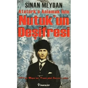Nutuk’un Deşifresi