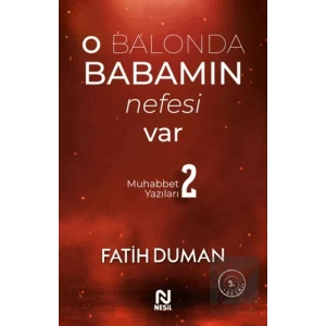 O Balonda Babamın Nefesi Var