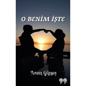 O Benim İşte