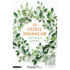 O Güzel İnsanlar
