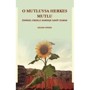 O Mutluysa Herkes Mutlu