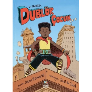 O Sırada, Dublör Çocuk