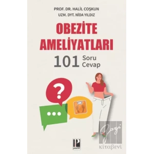 Obezite Ameliyatları - 101 Soru - Cevap