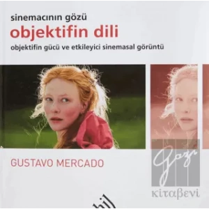 Objektifin Dili - Sinemacının Gözü (Ciltli)