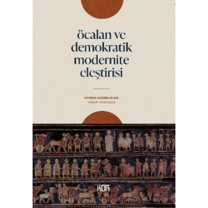 Öcalan ve Demokratik Modernite Eleştirisi