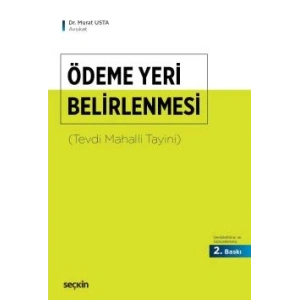 Ödeme Yeri Belirlenmesi (Tevdi Mahalli Tayini)