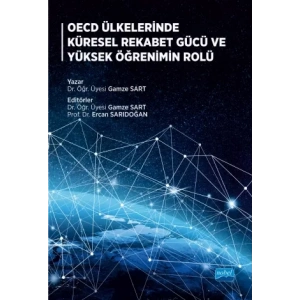 OECD Ülkelerinde Küresel Rekabet Gücü ve Yüksek Öğrenimin Rolü
