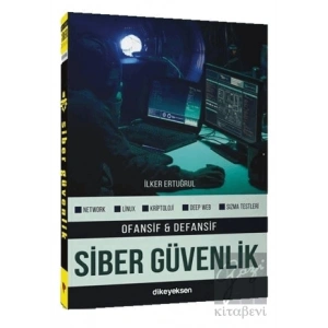 Ofansif ve Defansif Siber Güvenlik