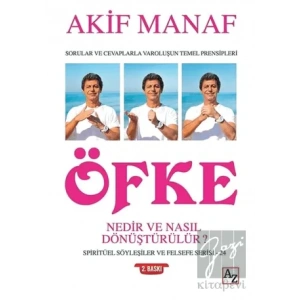 Öfke - Nedir ve Nasıl Dönüştürülür?