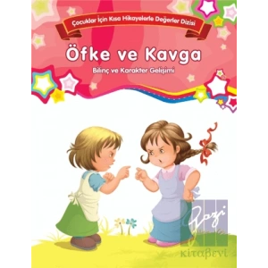 Öfke ve Kavga - Bilinç ve Karakter Gelişimi (Büyük Boy)