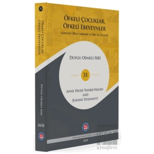 Öfkeli Çocuklar, Öfkeli Ebeveynler