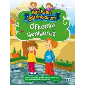 Öfkemizi Yeniyoruz - Hadisleri Öğreniyorum