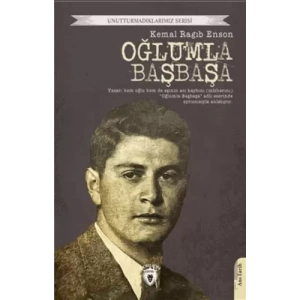 Oğlumla Başbaşa Unutturmadıklarımız Serisi