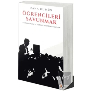 Öğrencileri Savunmak - Eğitim Sorunu ve Öğrenci Senatosu Deneyimi
