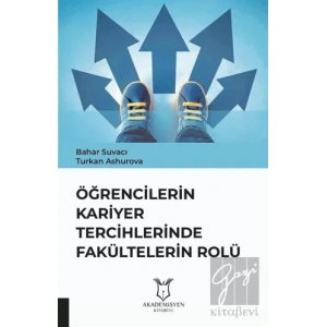Öğrencilerin Kariyer Tercihlerinde Fakültelerin Rolü