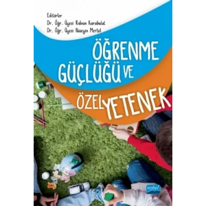 Öğrenme Güçlüğü ve Özel Yetenek