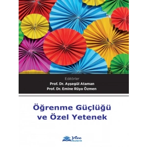 Öğrenme Güçlüğü Ve Özel Yetenek - Ayşegül Ataman