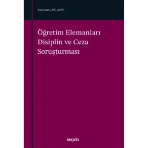 Öğretim Elemanları Disiplin ve Ceza Soruşturması