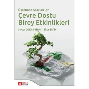 Öğretmen Adayları İçin Çevre Dostu Birey Etkinlikleri