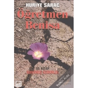Öğretmen Benisa 3. Kitap Adanmış Aydınlık