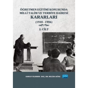 Öğretmen Eğitimi Konusunda Millî Talim ve Terbiye Dairesi Kararları - 2. Cilt