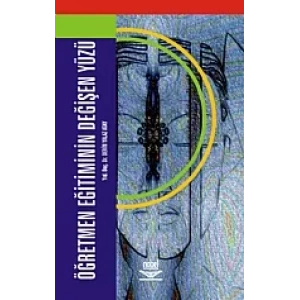 Öğretmen Eğitiminin Değişen Yüzü