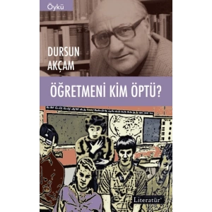 Öğretmeni Kim Öptü