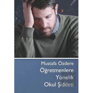 Öğretmenlere Yönelik Okul Şiddeti