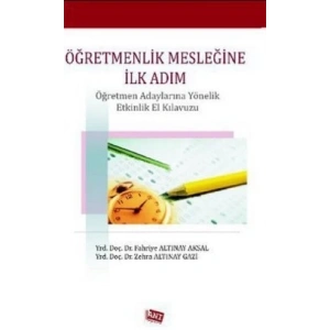 Öğretmenlik Mesleğine İlk Adım