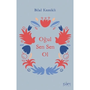Oğul Sen Sen Ol